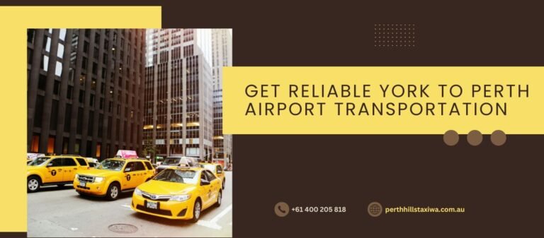 YORK to Perth Airport Transportation