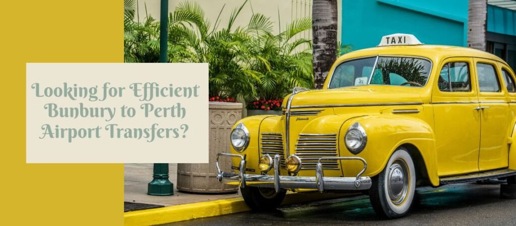 Bunbury to Perth Airport