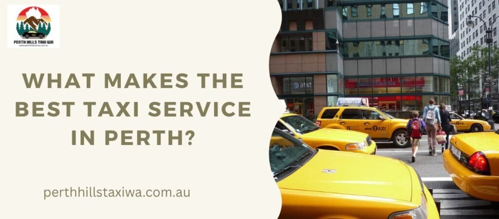 Best Taxi Service in Perth
