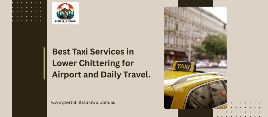 Best Taxi Services in Lower Chittering