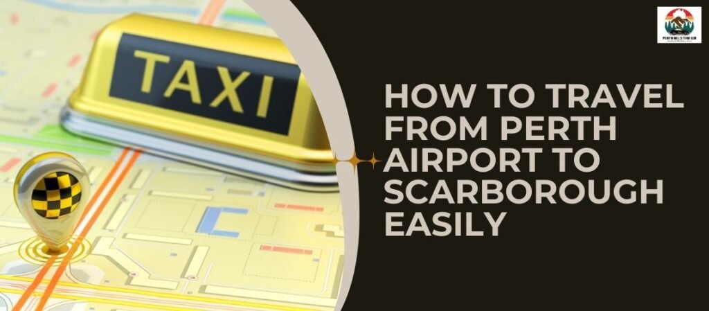 Perth Airport to Scarborough