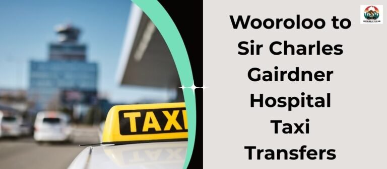 Wooroloo to Sir Charles Gairdner Hospital Taxi Transfers