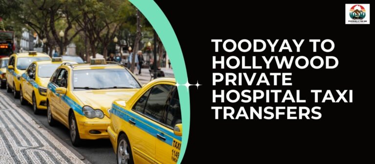 Toodyay to Hollywood Private Hospital Taxi Transfers