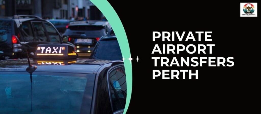 Private Airport Transfers Perth
