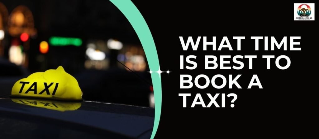 What Time Is Best to Book a Taxi