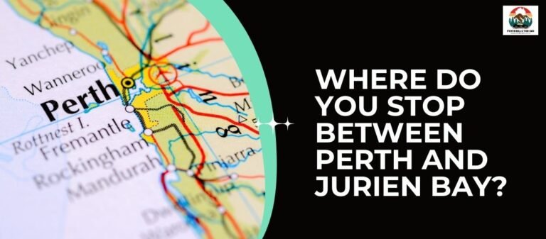 Where do you stop between Perth and Jurien Bay?