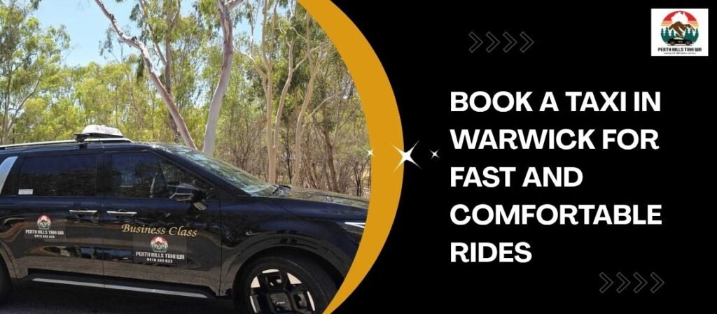 Book a Taxi in Warwick for Fast and Comfortable Rides