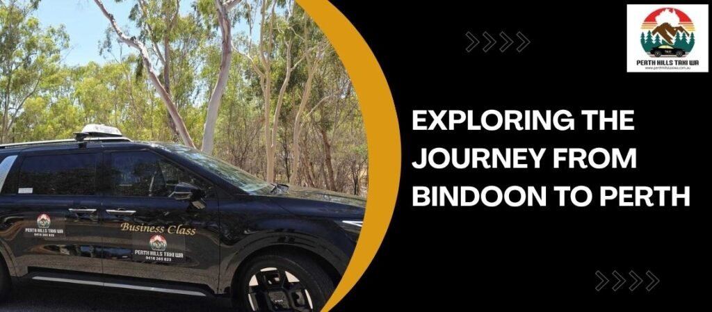 Exploring the Journey from Bindoon to Perth